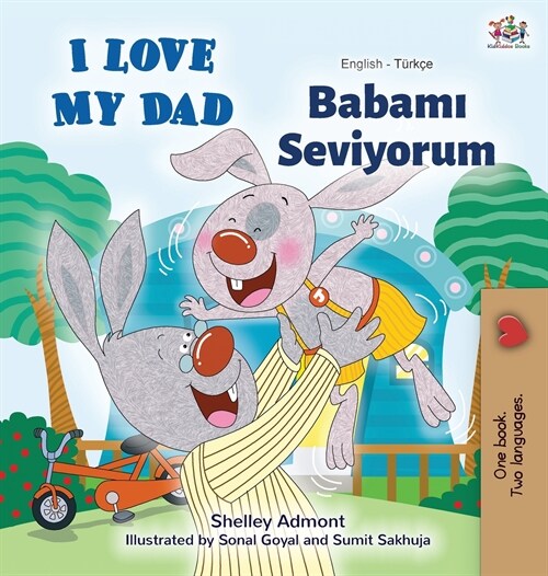 I Love My Dad (English Turkish Bilingual Book) (Hardcover)