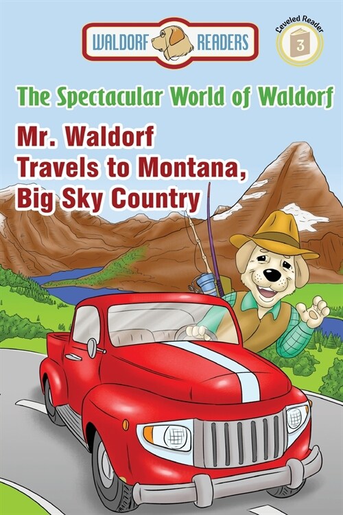 Mr. Waldorf Travels to Montana, Big Sky Country (Paperback)