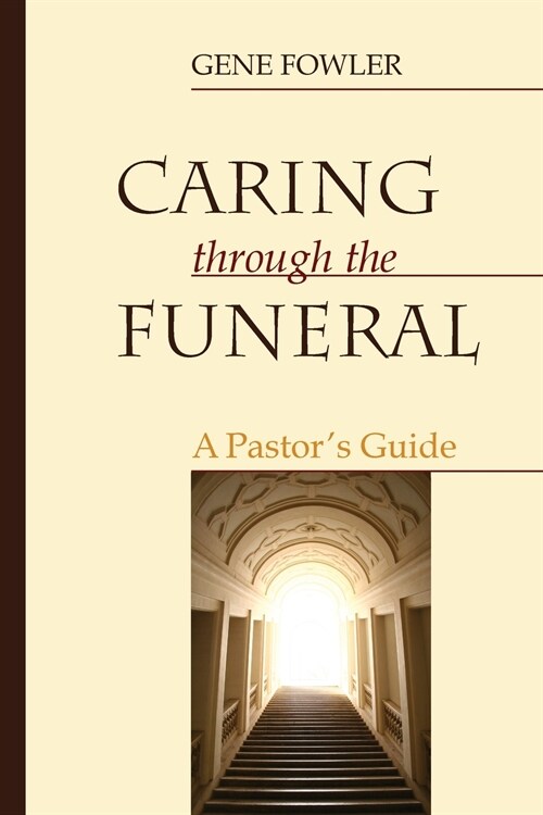 Caring through the Funeral (Paperback)