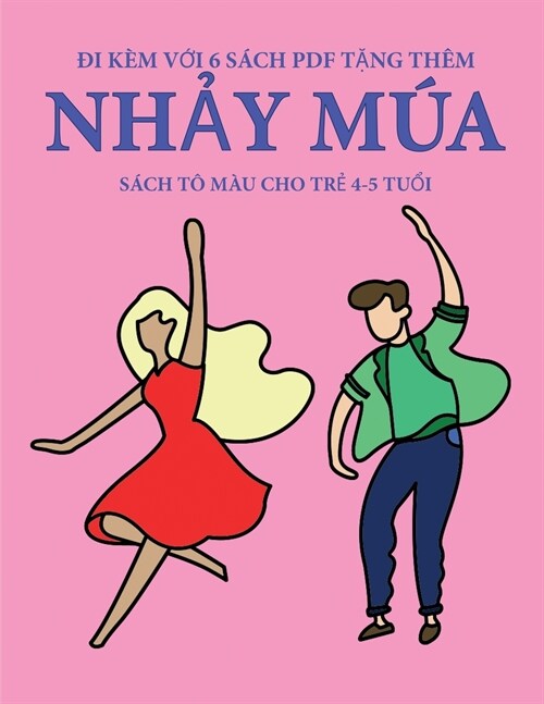 S?h t?m? cho trẻ 4-5 tuổi (Nhảy m?): Cuốn s?h n? c?40 trang t?m? kh?g g? căng thẳng nhằm giả (Paperback)