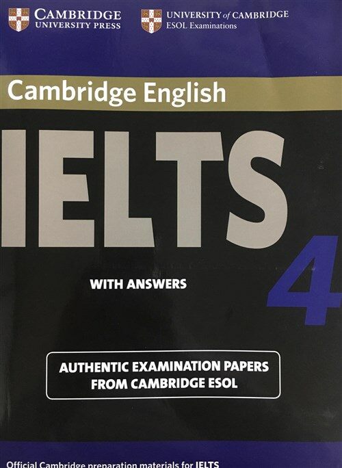 [중고] Cambridge IELTS 4 Student‘s Book with Answers : Examination papers from University of Cambridge ESOL Examinations (Paperback)