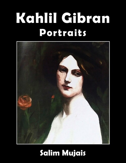 Kahlil Gibran - Portraits (Paperback)
