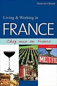 Living & Working in France (Paperback, 4th)