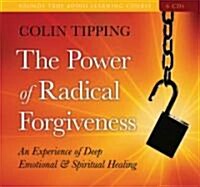 The Power of Radical Forgiveness: An Experience of Deep Emotional & Spiritual Healing [With CDROM] (Audio CD)