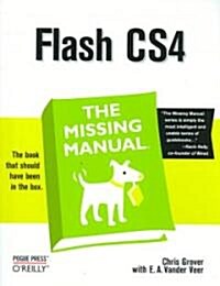 Flash Cs4: The Missing Manual: The Missing Manual (Paperback, 3)