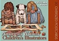 American Women Childrens Illustrators Postcard Book: 30 Oversized Postcards (Novelty)