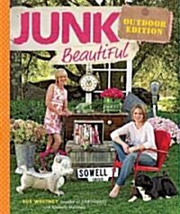 Junk Beautiful Outdoor Edition (Paperback)