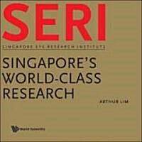 Seri: Singapores World-Class Research - Singapore Eye Research Institute (Paperback)