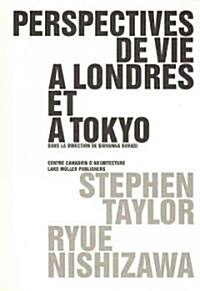 Perspectives de Vie A Londres Et A Tokyo (Paperback)