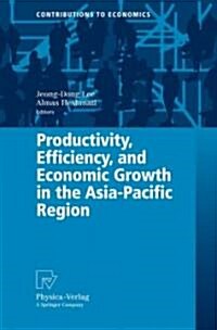 Productivity, Efficiency, and Economic Growth in the Asia-Pacific Region (Hardcover)