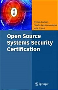 Open Source Systems Security Certification (Hardcover)