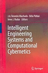 Intelligent Engineering Systems and Computational Cybernetics (Hardcover)