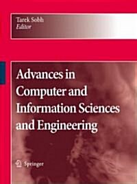 Advances in Computer and Information Sciences and Engineering (Hardcover)