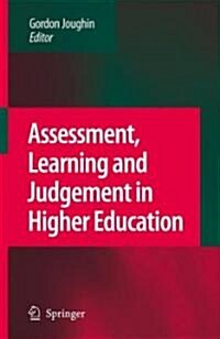 Assessment, Learning and Judgement in Higher Education (Hardcover)