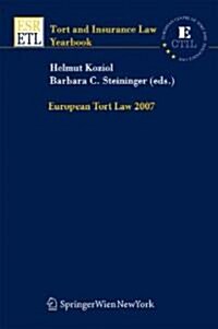 European Tort Law 2007 (Hardcover)