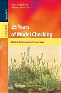25 Years of Model Checking: History, Achievements, Perspectives (Paperback)