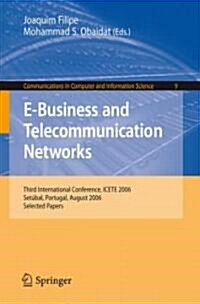 E-Business and Telecommunication Networks: Third International Conference, Icete 2006, Set?al, Portugal, August 7-10, 2006, Selected Papers (Paperback, 2008)