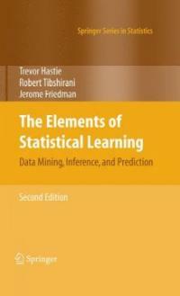 The Elements of Statistical Learning: Data Mining, Inference, and Prediction, Second Edition (Hardcover, 2, 2009, Corr. 9th)