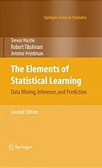 [중고] The Elements of Statistical Learning: Data Mining, Inference, and Prediction, Second Edition (Hardcover, 2, 2009, Corr. 9th)
