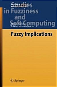 Fuzzy Implications (Hardcover)