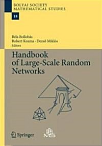 Handbook of Large-Scale Random Networks (Hardcover)