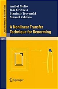 A Nonlinear Transfer Technique for Renorming (Paperback)