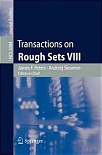 Transactions on Rough Sets VIII (Paperback)