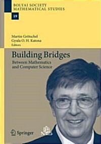 Building Bridges: Between Mathematics and Computer Science (Hardcover)