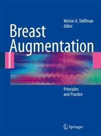 Breast augmentation : principles and practice