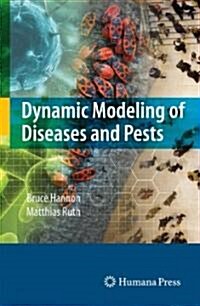 Dynamic Modeling of Diseases and Pests [With CDROM] (Hardcover, 2009)