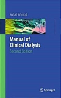 Manual of Clinical Dialysis (Hardcover, 2, 2009)