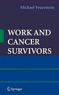 Work and Cancer Survivors (Hardcover, 2011)