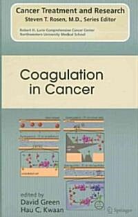 Coagulation in Cancer (Hardcover, 2009)