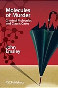 Molecules of Murder : Criminal Molecules and Classic Cases (Hardcover)