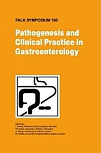 Pathogenesis and Clinical Pratice in Gastroenterology (Hardcover, 1st)