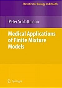 Medical Applications of Finite Mixture Models (Hardcover)