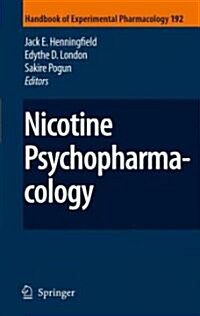 Nicotine Psychopharmacology (Hardcover, 2009)
