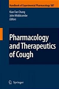 Pharmacology and Therapeutics of Cough (Hardcover)
