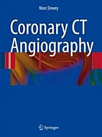 Coronary CT Angiography (Hardcover, 2009)