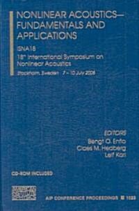 Nonlinear Acoustics - Fundamentals and Applications: 18th International Symposium on Nonlinear Acoustics - Isna 18 (Hardcover, 2008)