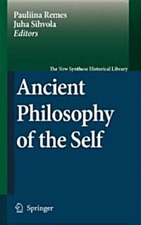 Ancient Philosophy of the Self (Hardcover)
