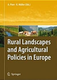 Rural Landscapes and Agricultural Policies in Europe (Hardcover)