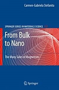 From Bulk to Nano: The Many Sides of Magnetism (Hardcover)