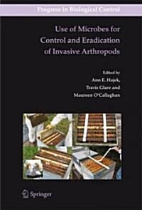 Use of Microbes for Control and Eradication of Invasive Arthropods (Hardcover)
