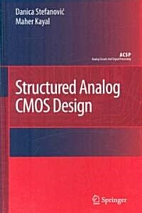 Structured Analog CMOS Design (Hardcover)