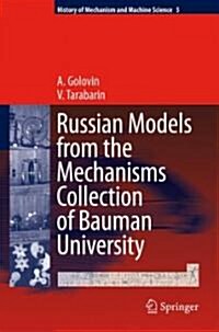 Russian Models from the Mechanisms Collection of Bauman University (Hardcover)