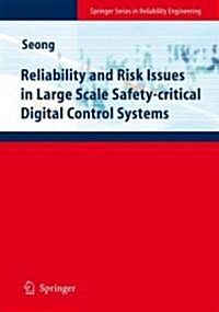 Reliability and Risk Issues in Large Scale Safety-critical Digital Control Systems (Hardcover)