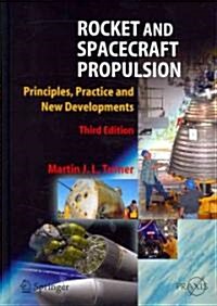 Rocket and Spacecraft Propulsion: Principles, Practice and New Developments (Hardcover, 3, 2009)