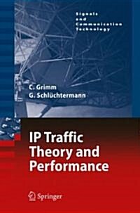 Ip-Traffic Theory and Performance (Hardcover, 2008)