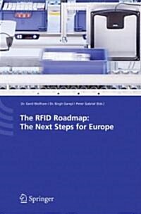 The RFID Roadmap: The Next Steps for Europe (Hardcover)